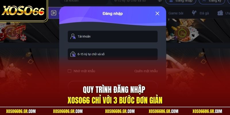 Quy trình đăng nhập XOSO66 chỉ với 3 bước đơn giản