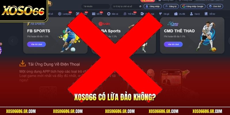 XOSO66 có lừa đảo không